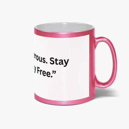 Metallic Mugs.
