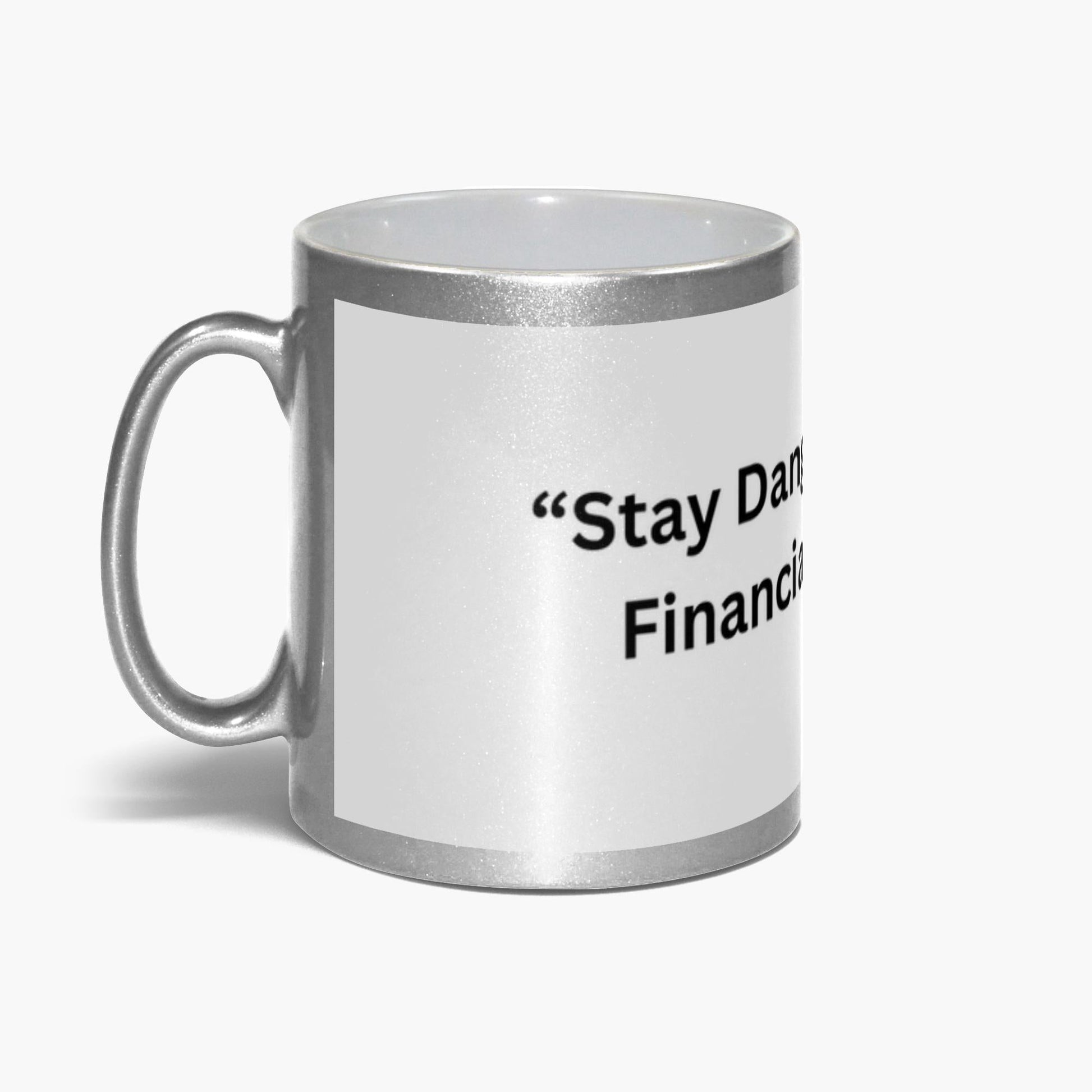Metallic Mugs.